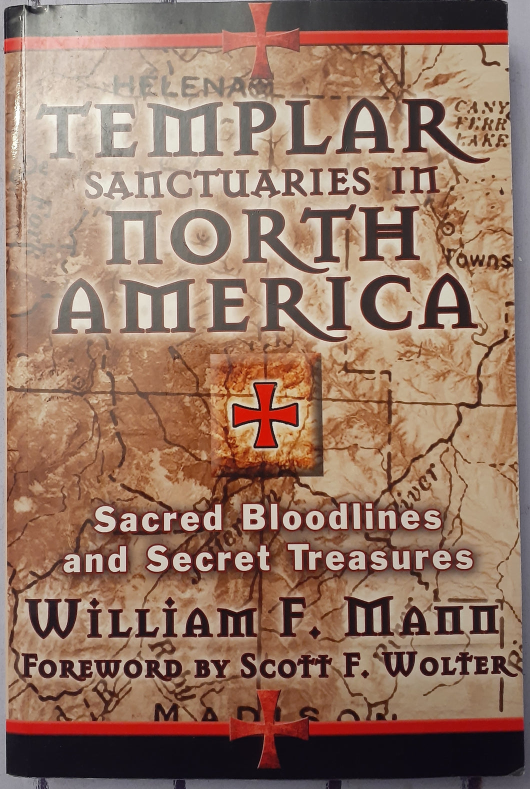 Templar Sanctuaries in North America: Sacred Bloodlines and Secret Treasures