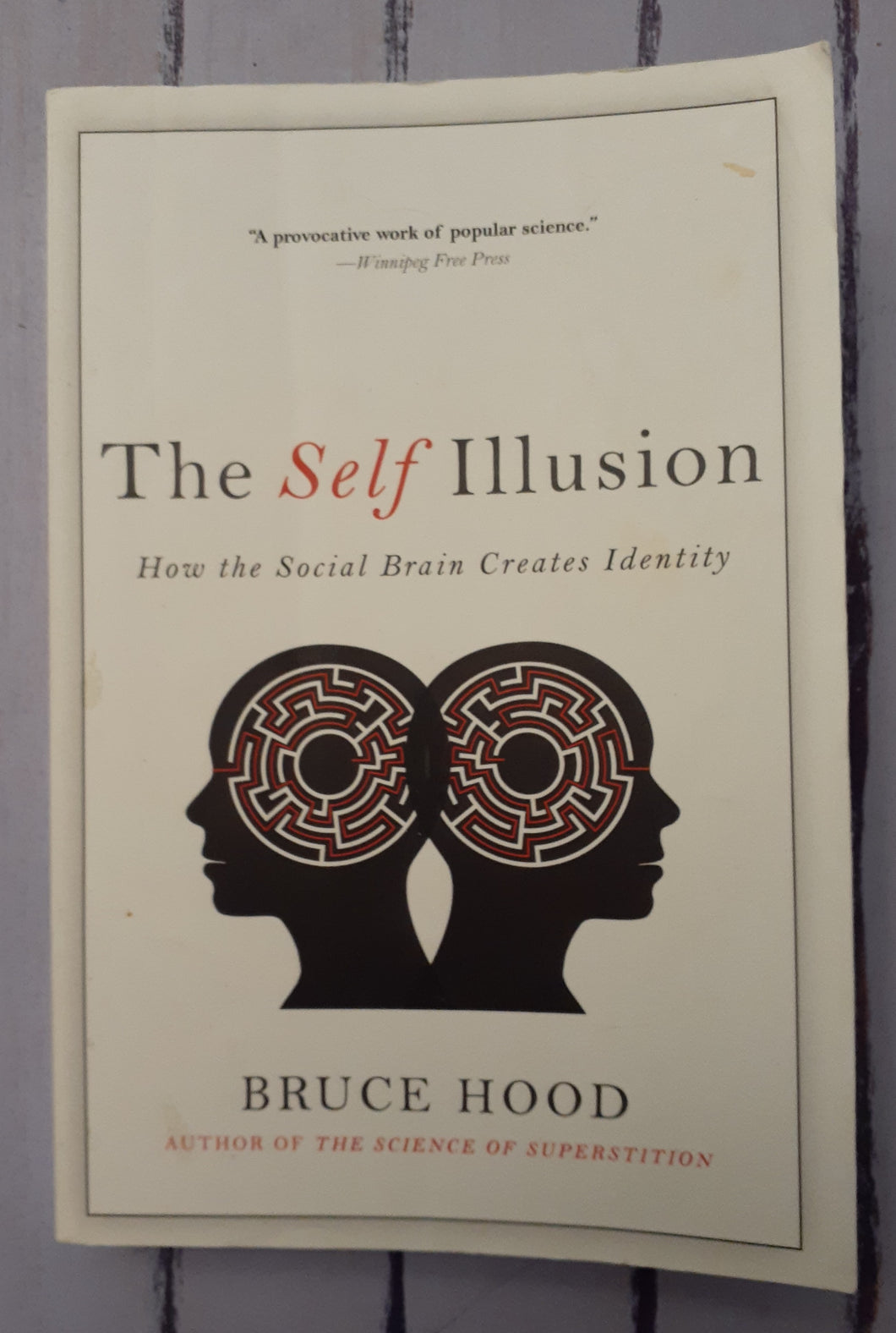 The Self Illusion