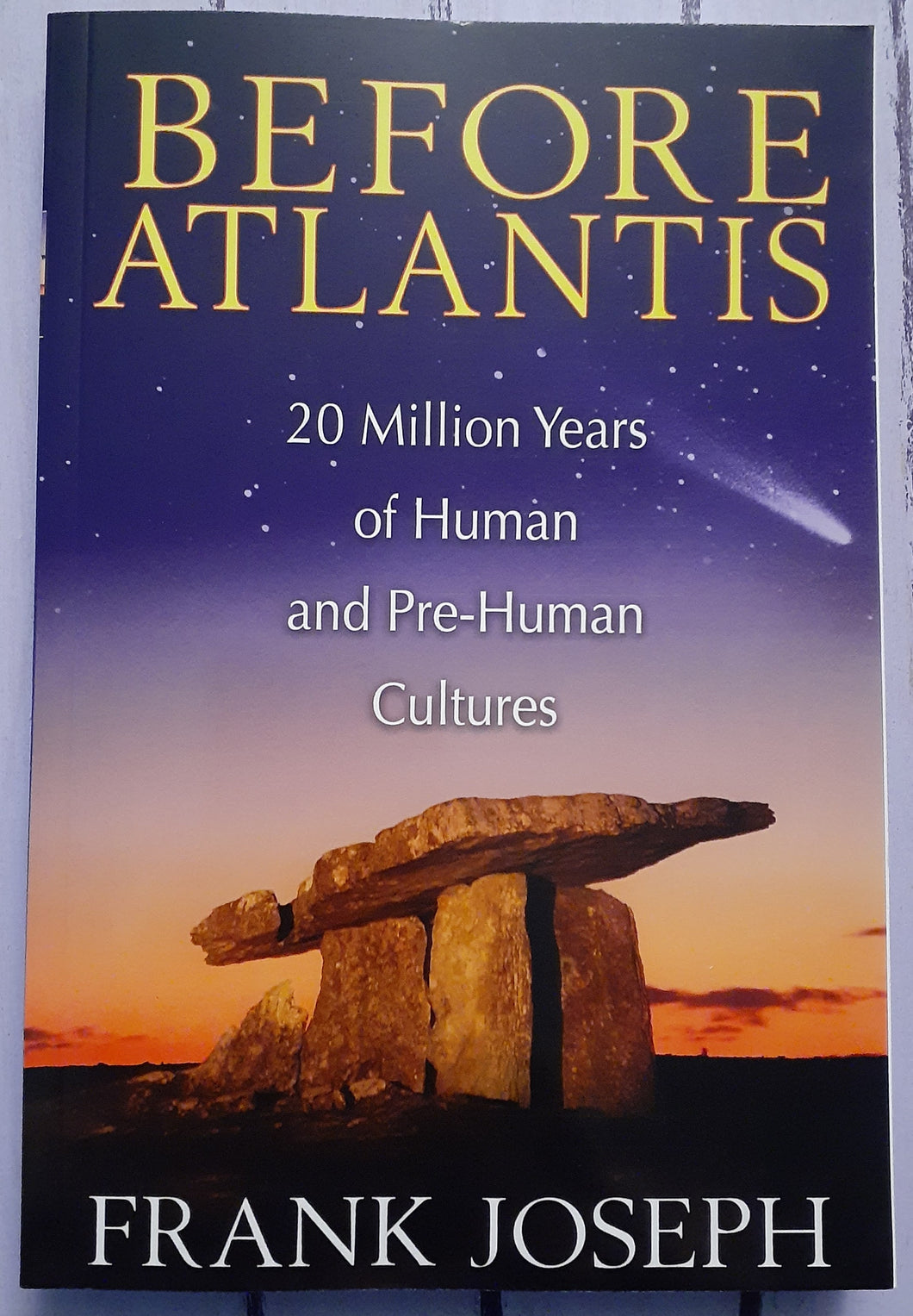 Before Atlantis: 20 Million Years of Human and Pre-Human Cultures