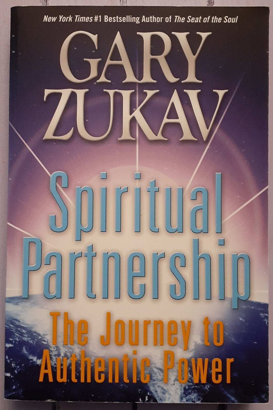 Spiritual Partnership: The Journey to Authentic Power