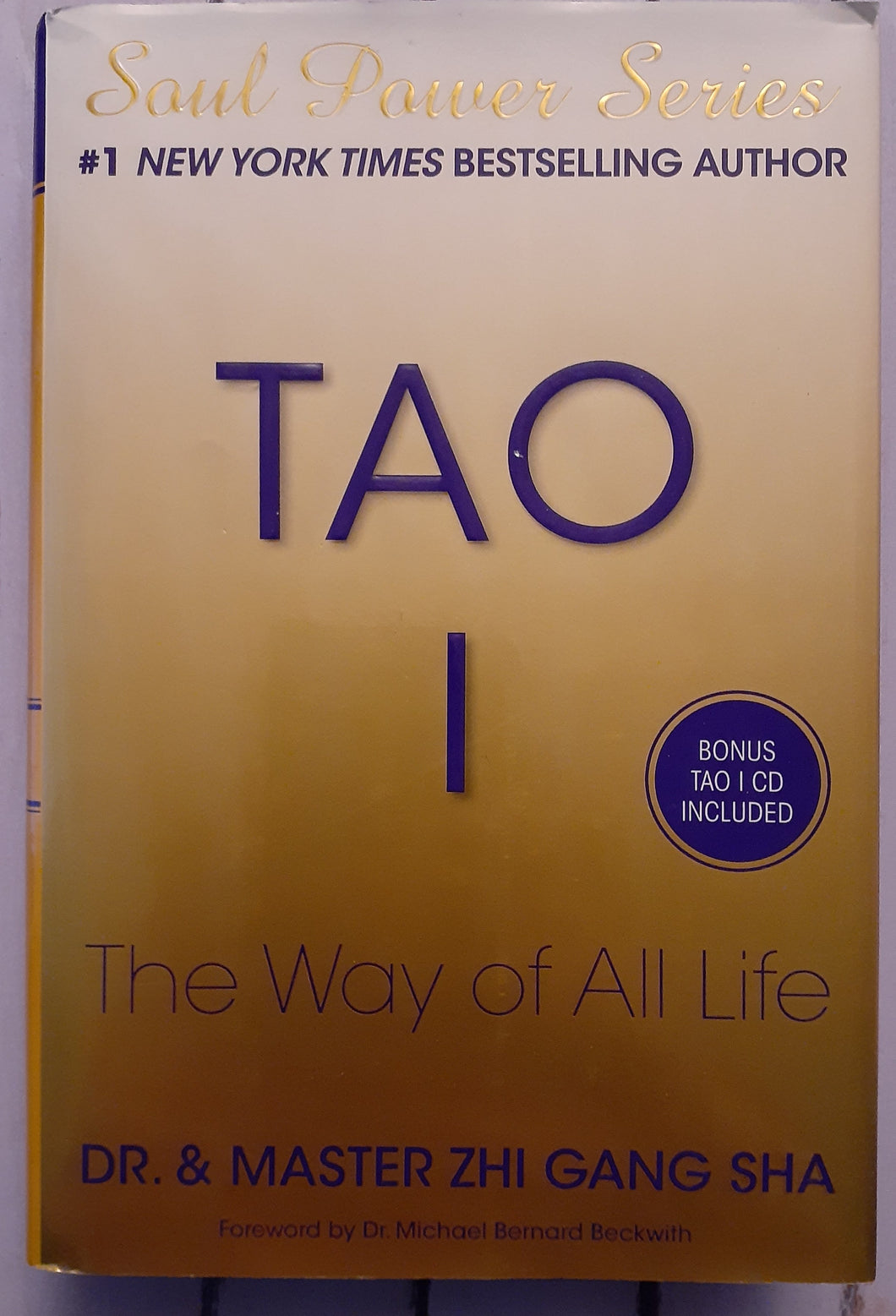 Tao I: The Way of All Life