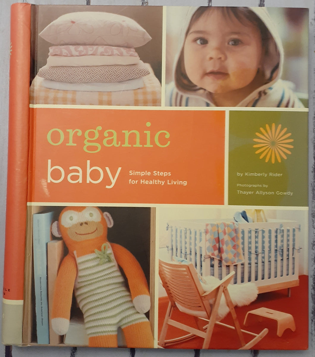 Organic Baby: Simple Steps for Healthy Living