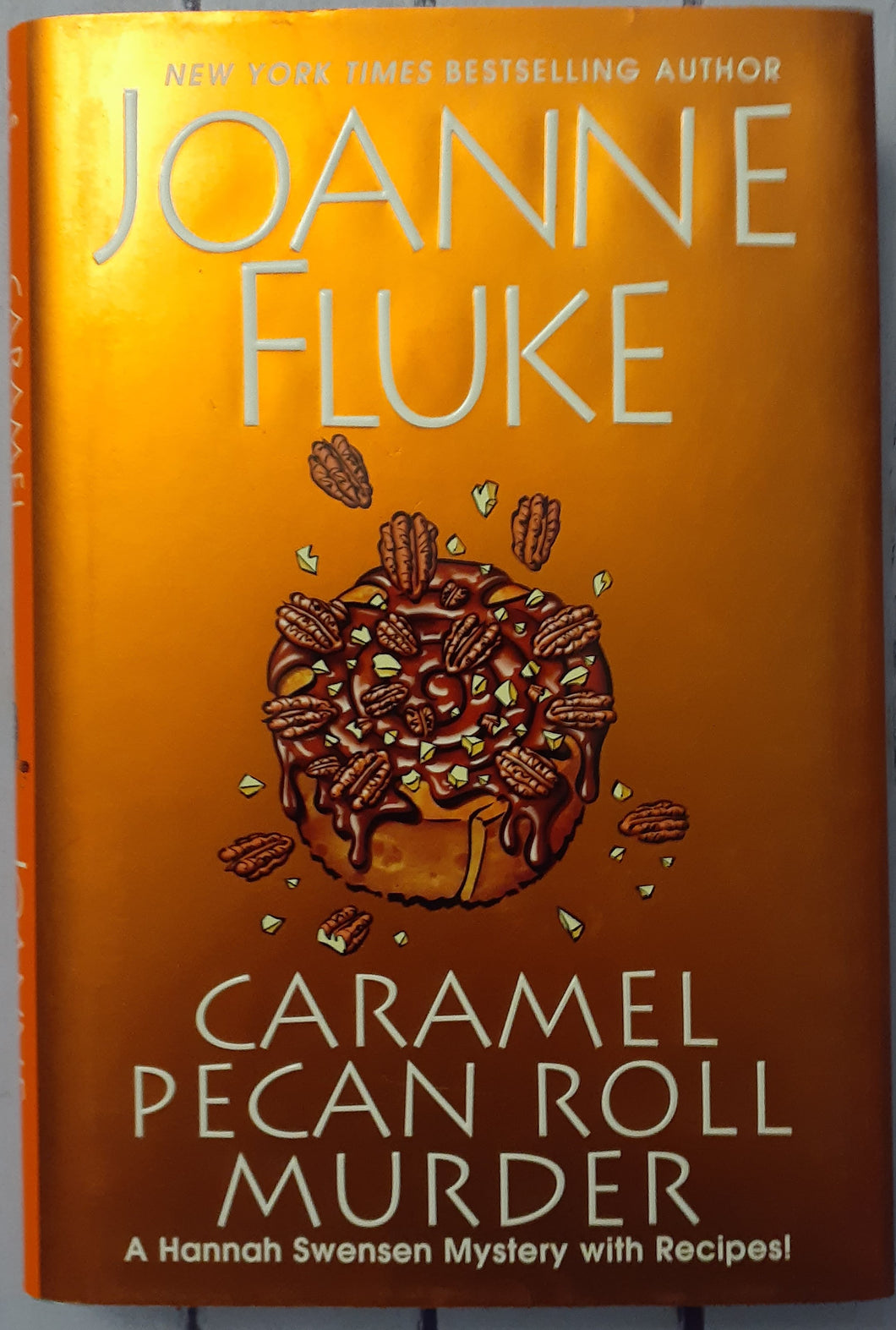 Caramel Pecan Roll Murder: A Delicious Culinary Cozy Mystery