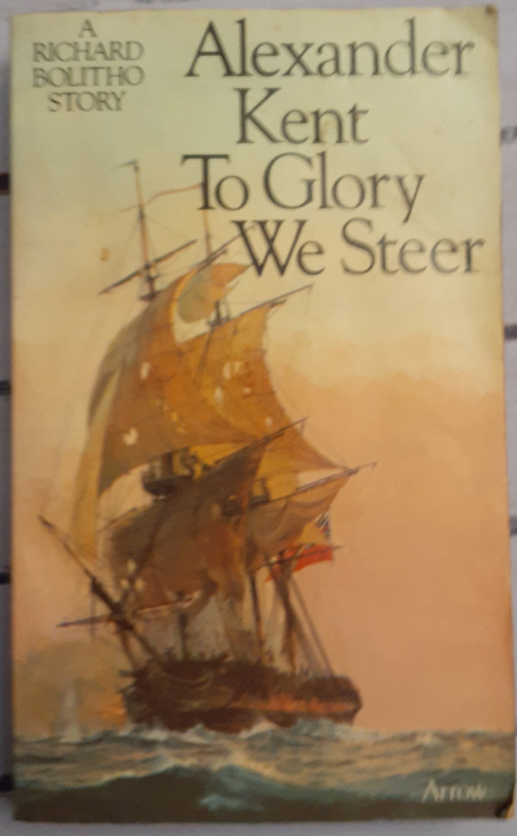 To Glory We Steer