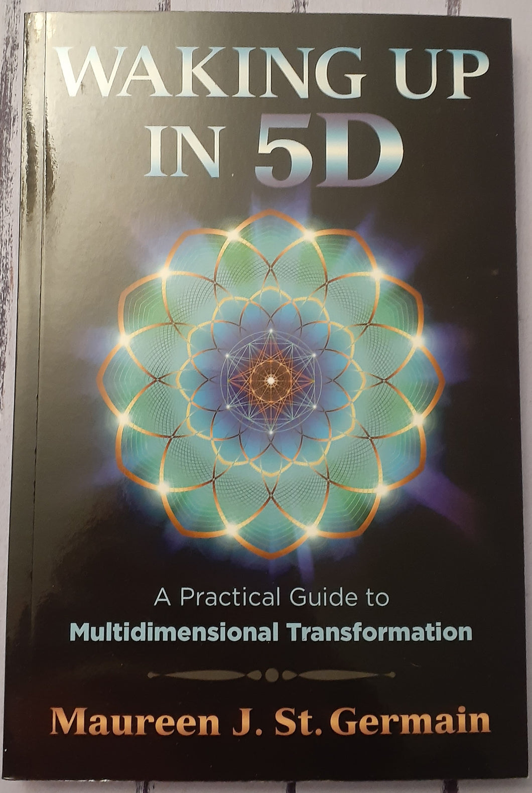 Waking Up in 5D: A Practical Guide to Multidimensional Transformation