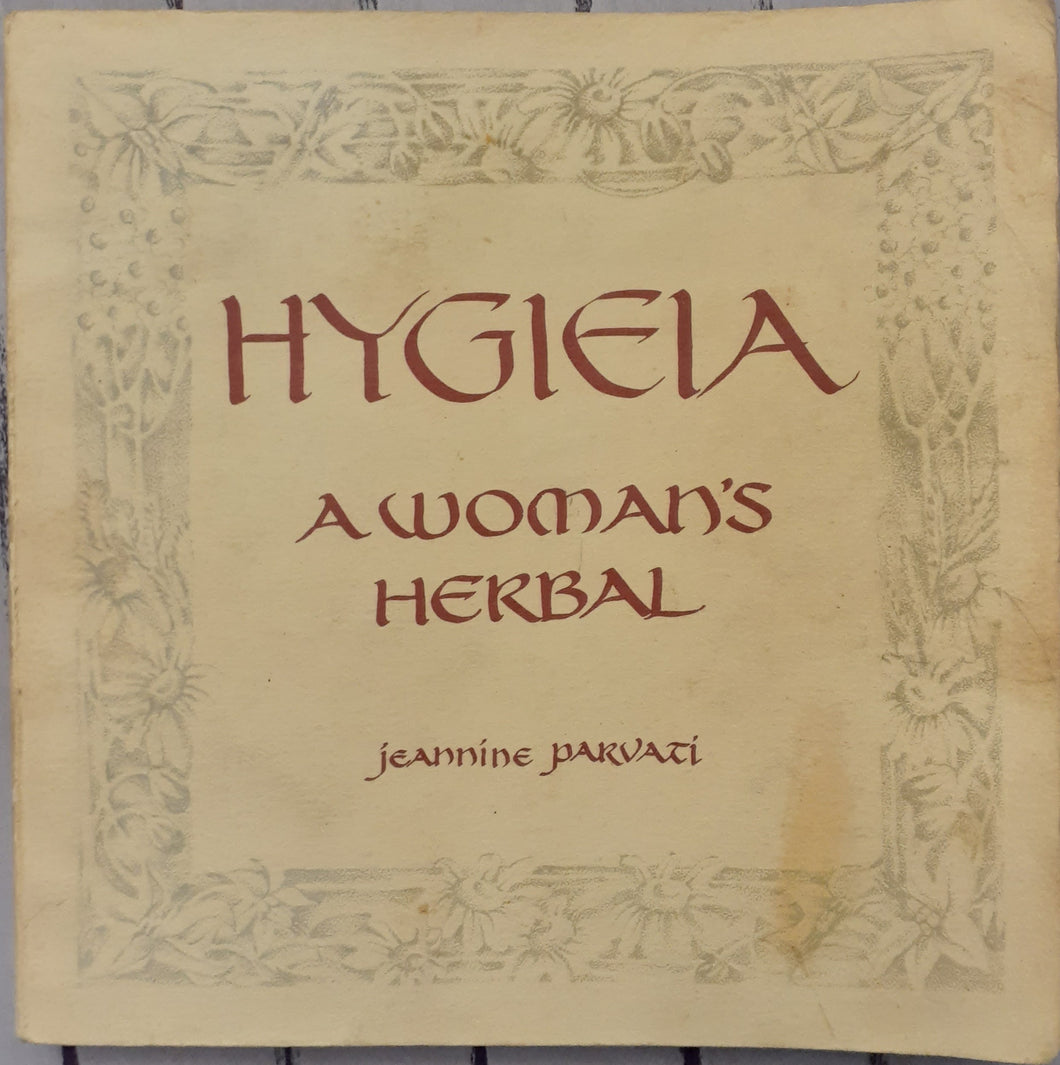 Hygieia: A Woman's Herbal