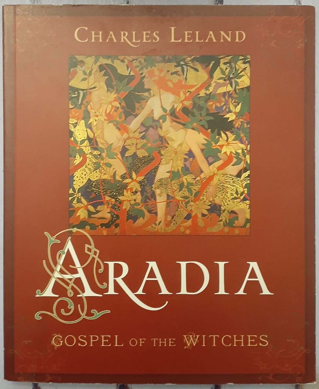 Aradia : Gospel of the Witches