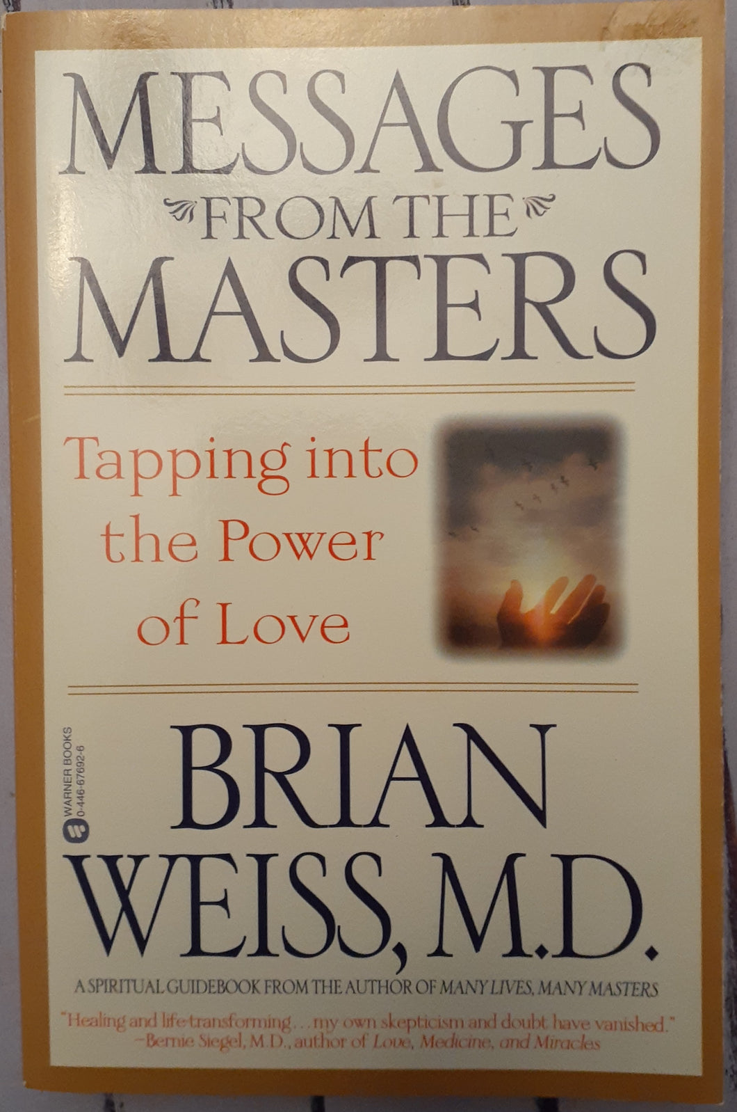 Messages from the Masters: Tapping Into the Power of Love