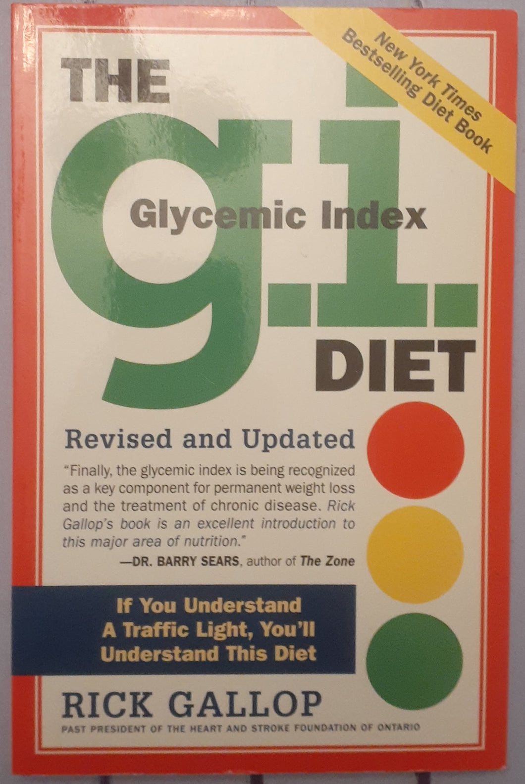 The G.I. Diet: The Easy, Healthy Way to Permanent Weight Loss