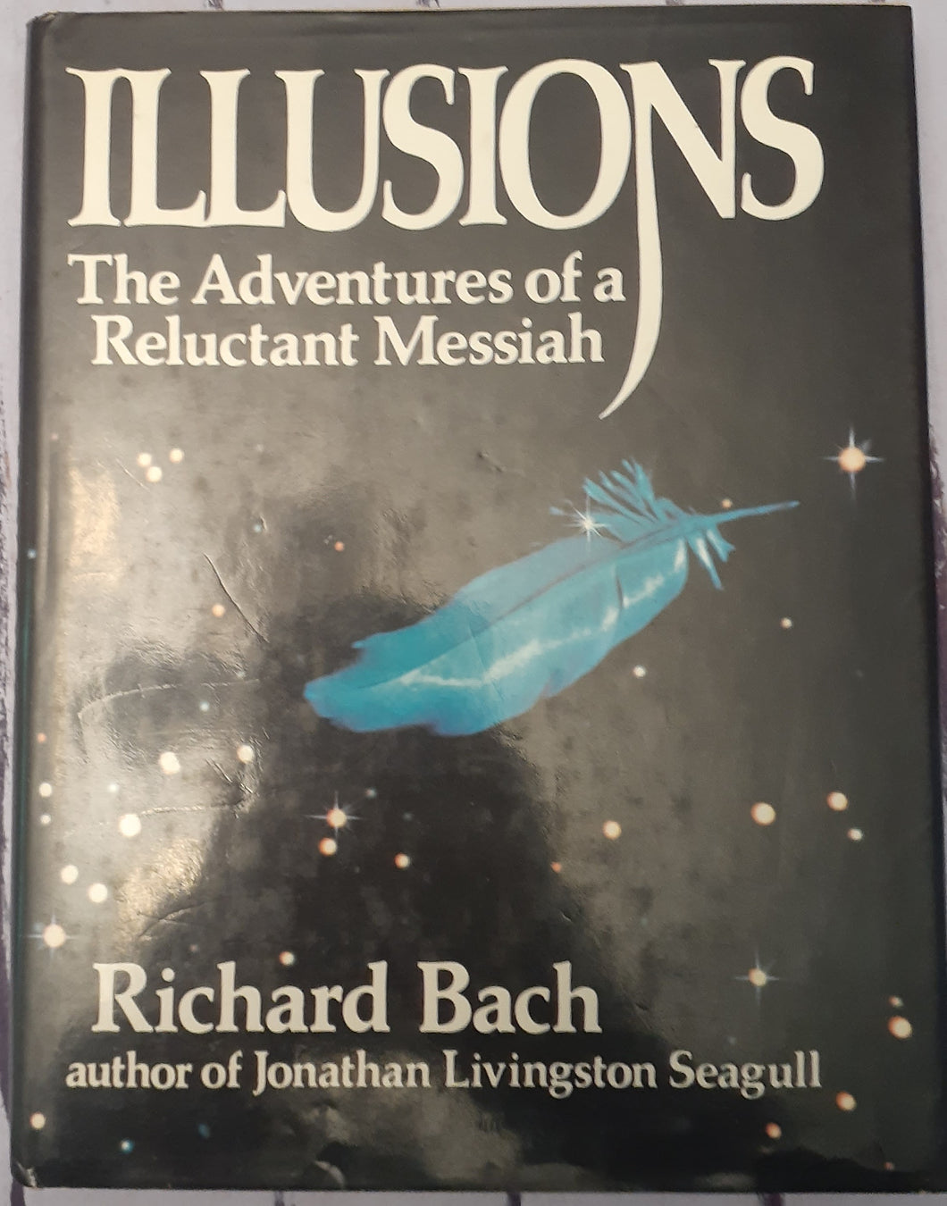 Illusions: The Adventures of a Reluctant Messiah