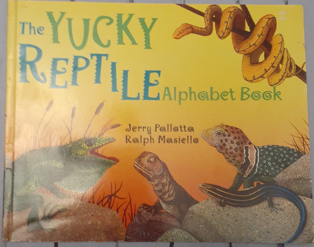 The Yucky Reptile Alphabet Book