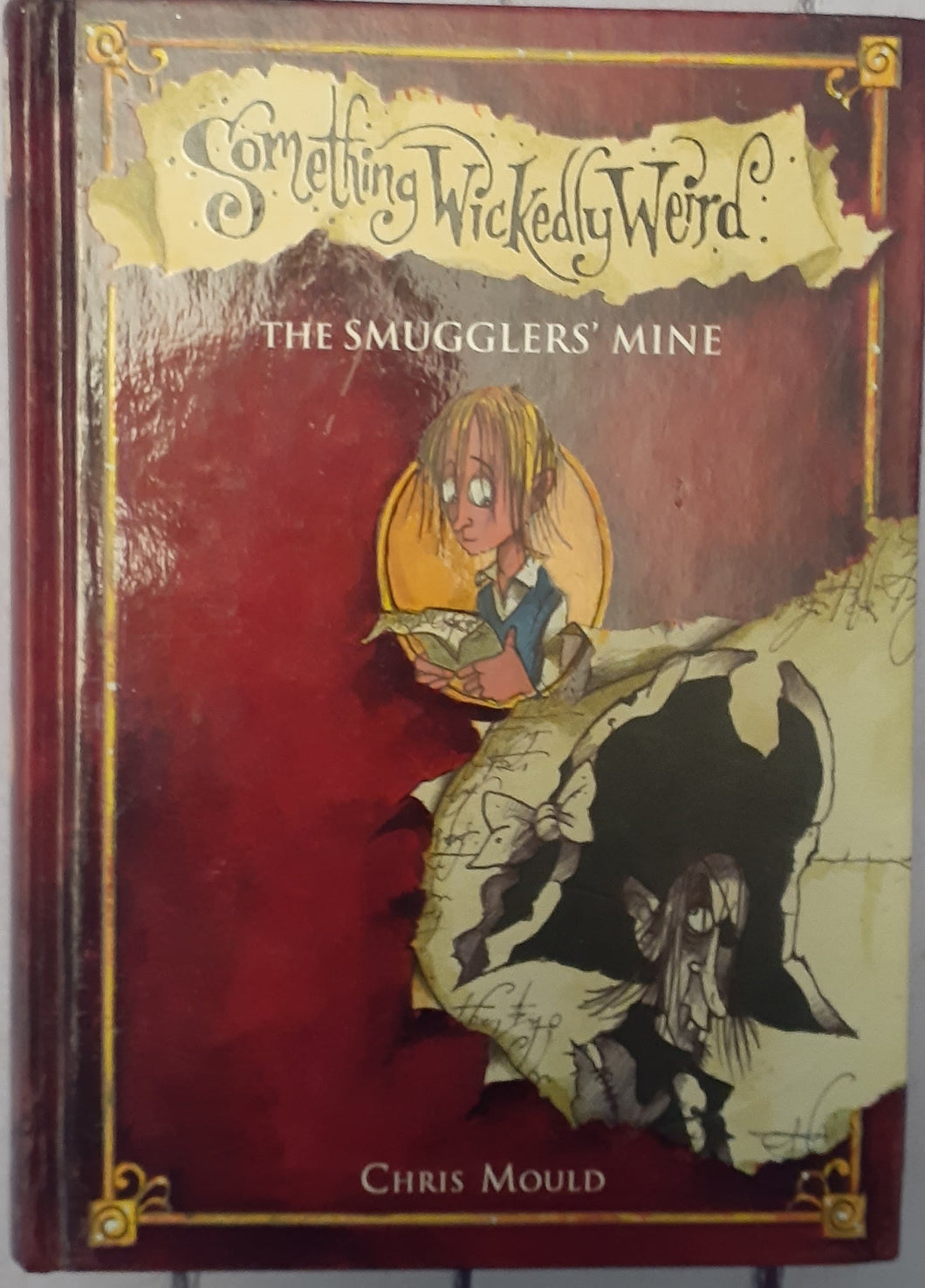 Something Wickedly Weird - The Smuggler's Mine