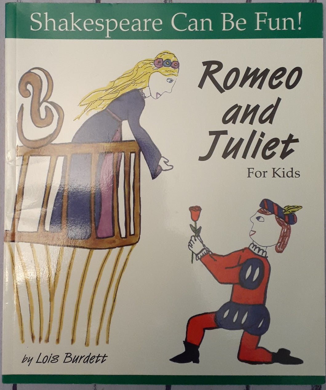 Shakespeare Can Be Fun! - Romeo and Juliet