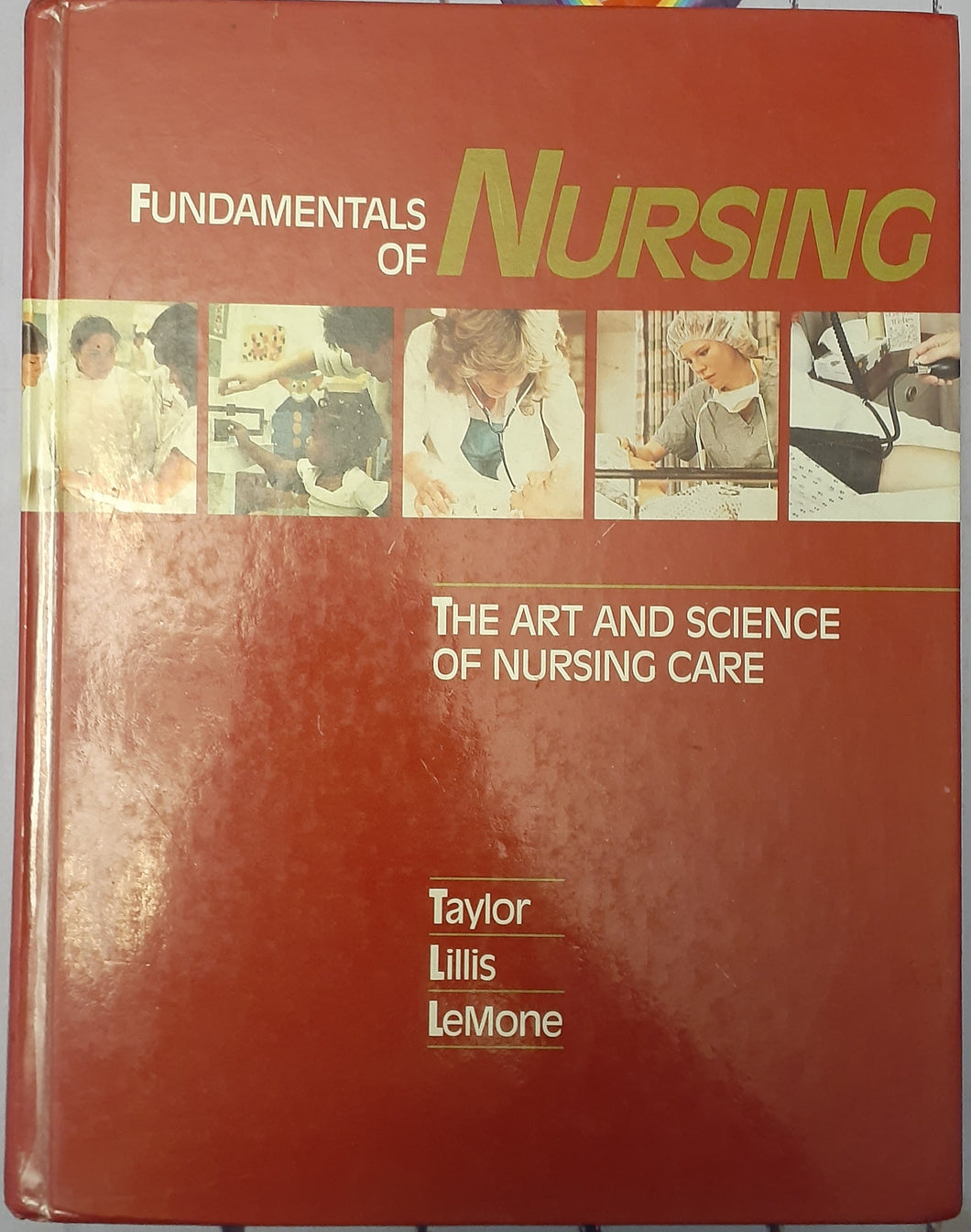 Fundamentals of Nursing: The Art and Science of Nursing Care