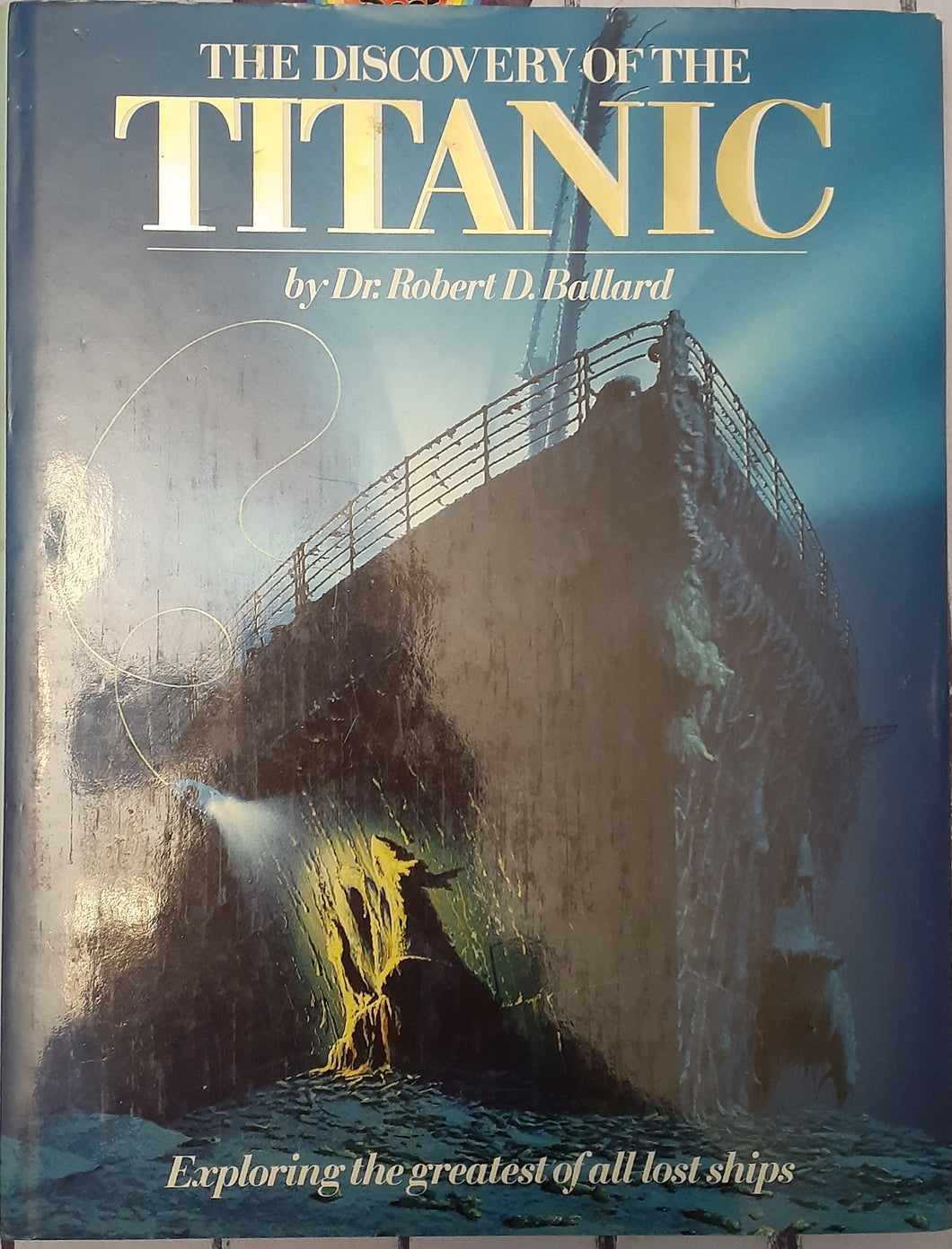 The Discovery of the Titanic