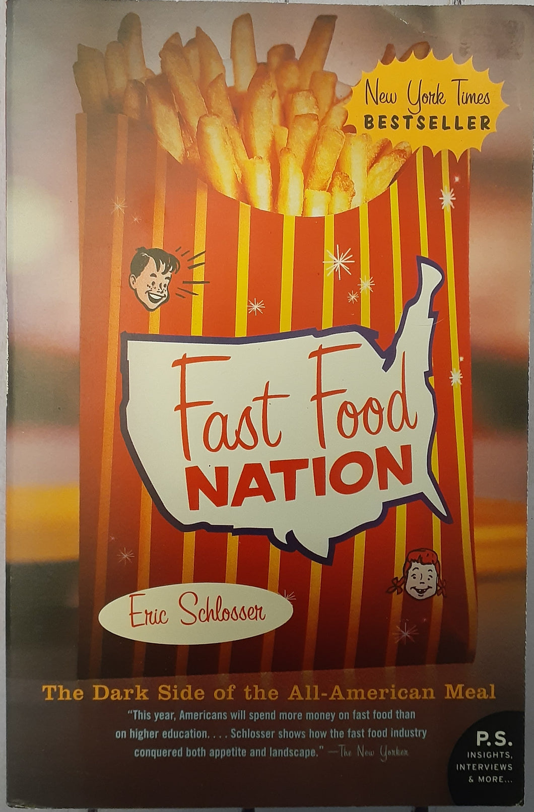 Fast Food Nation: The Dark Side of the All-American Meal