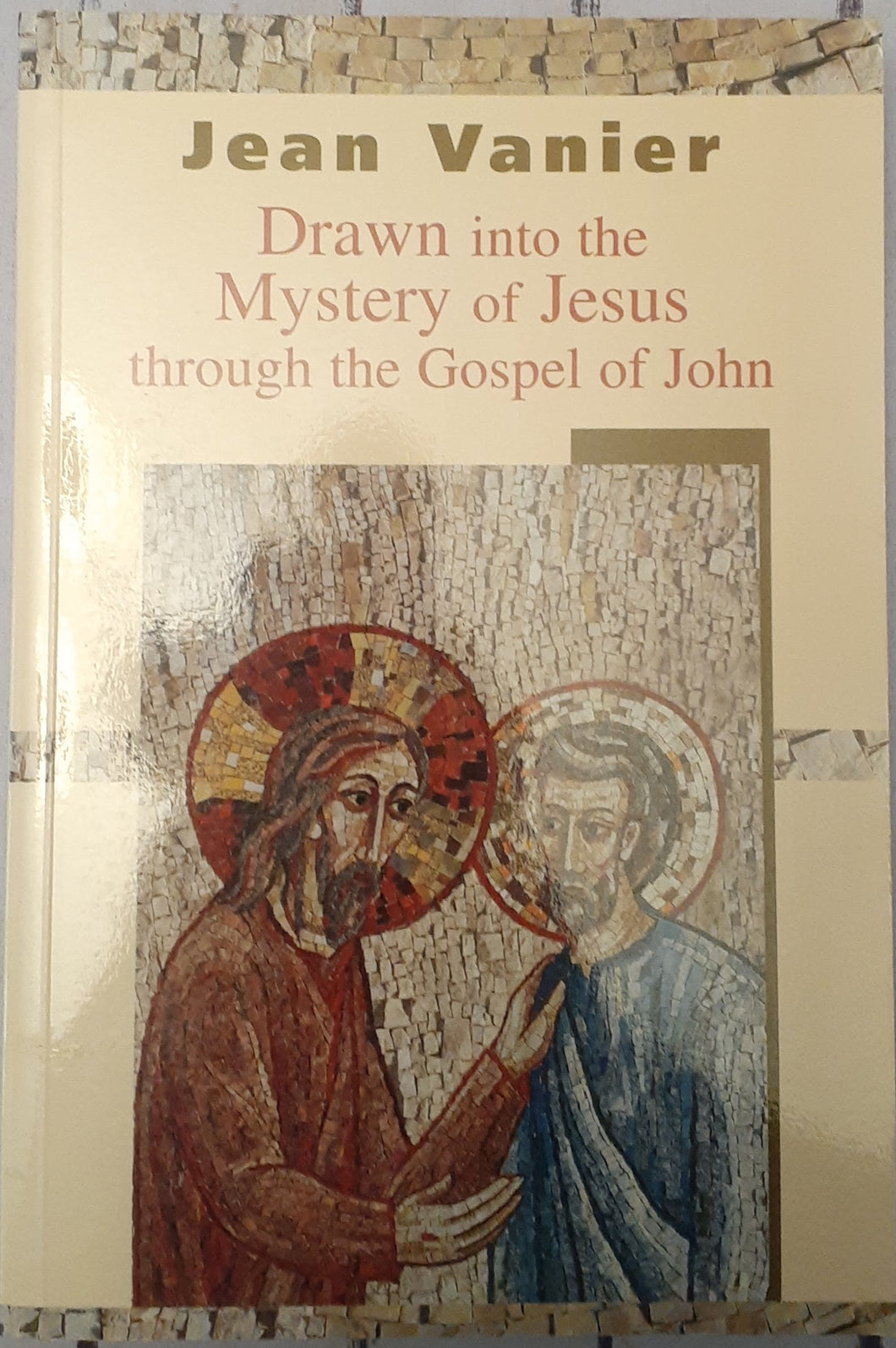 Drawn into the Mystery of Jesus through the Gospel of John