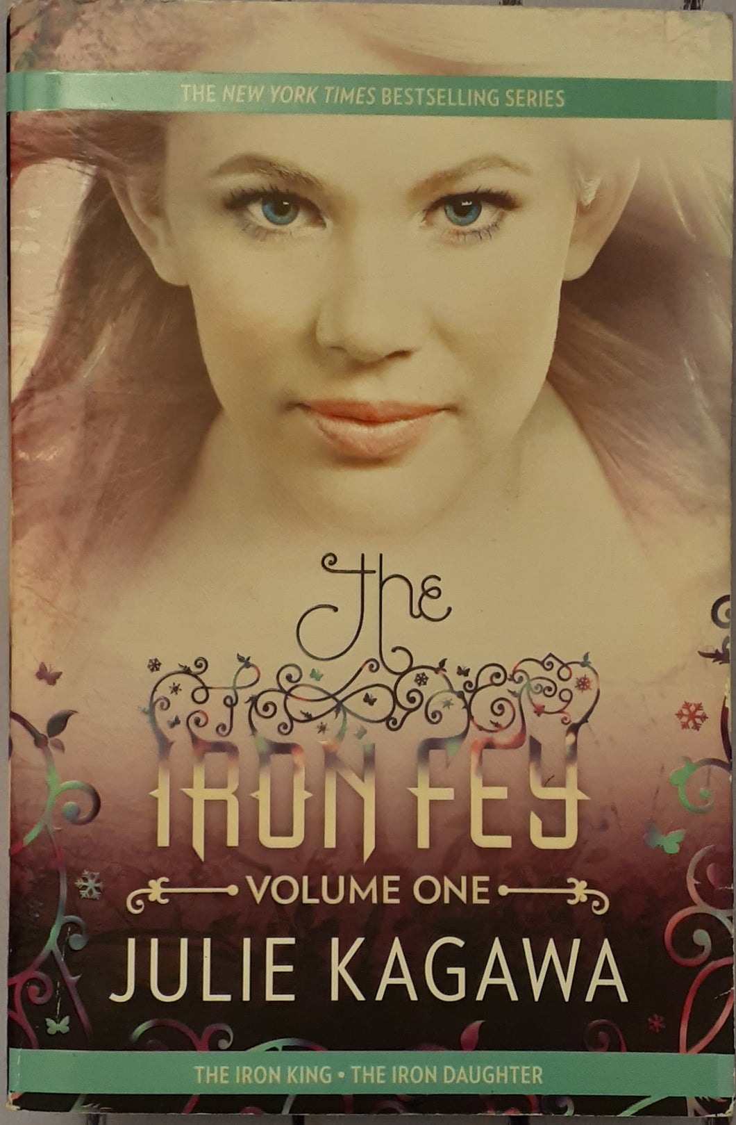 The Iron Fey - Volume One