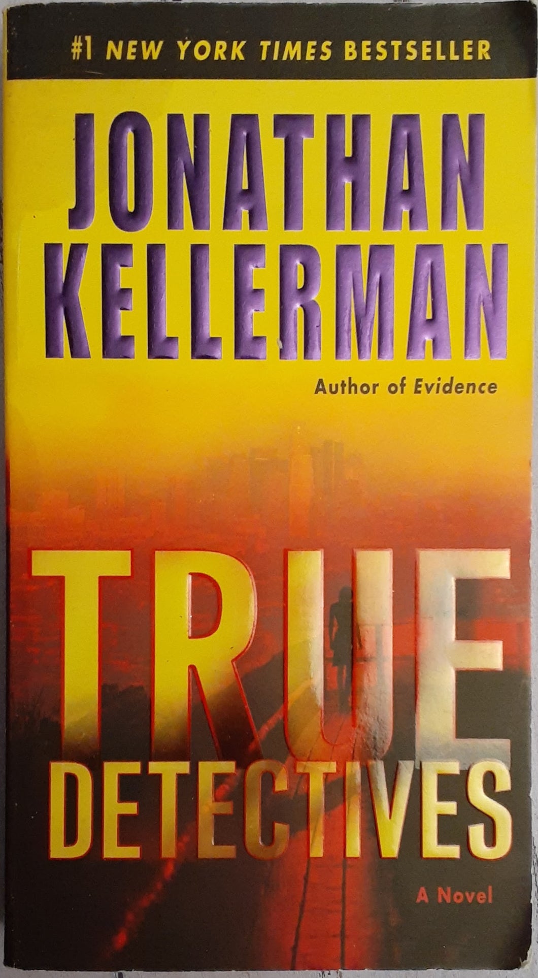 True Detectives - A Novel