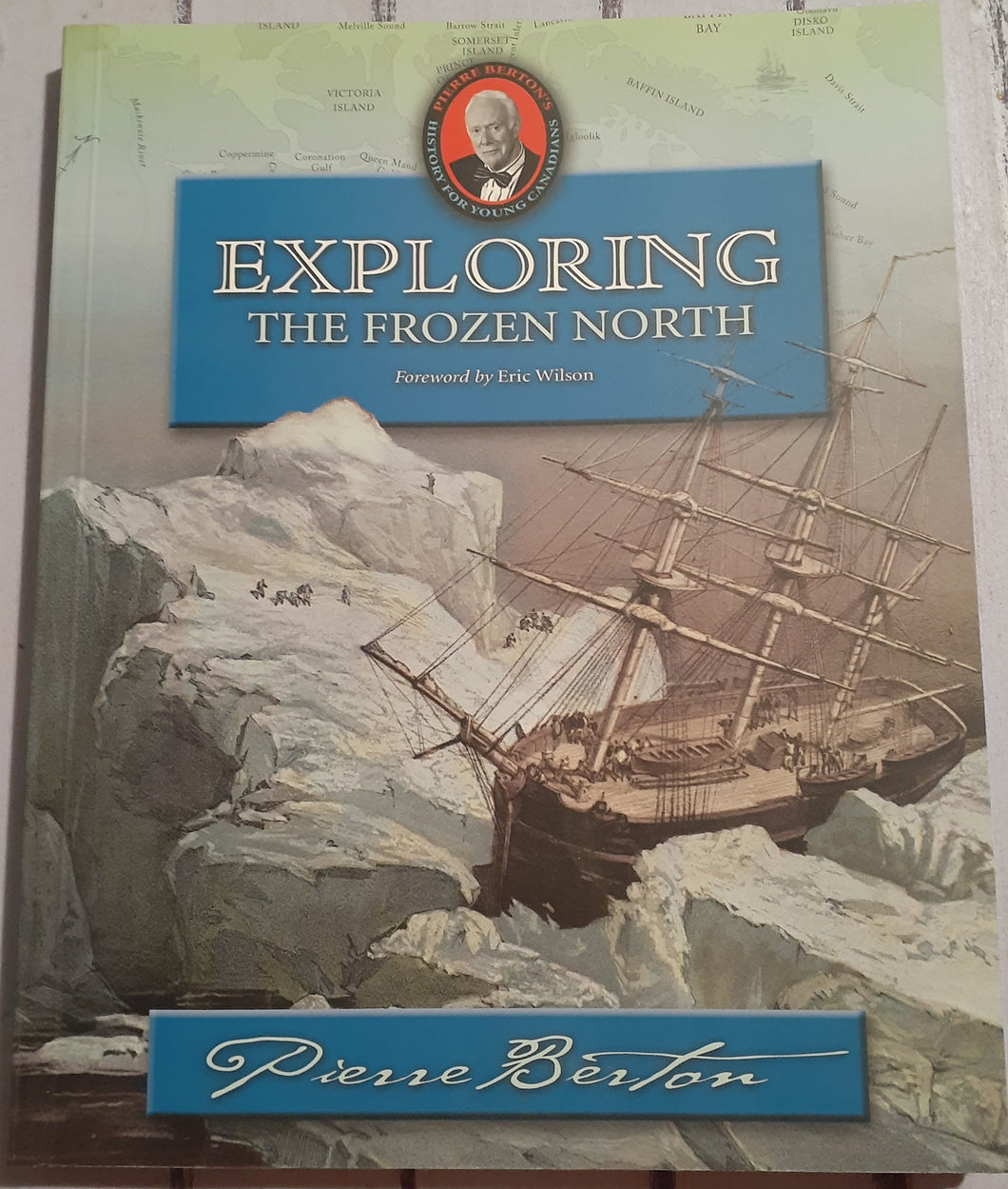 Exploring the Frozen: North An Omnibus