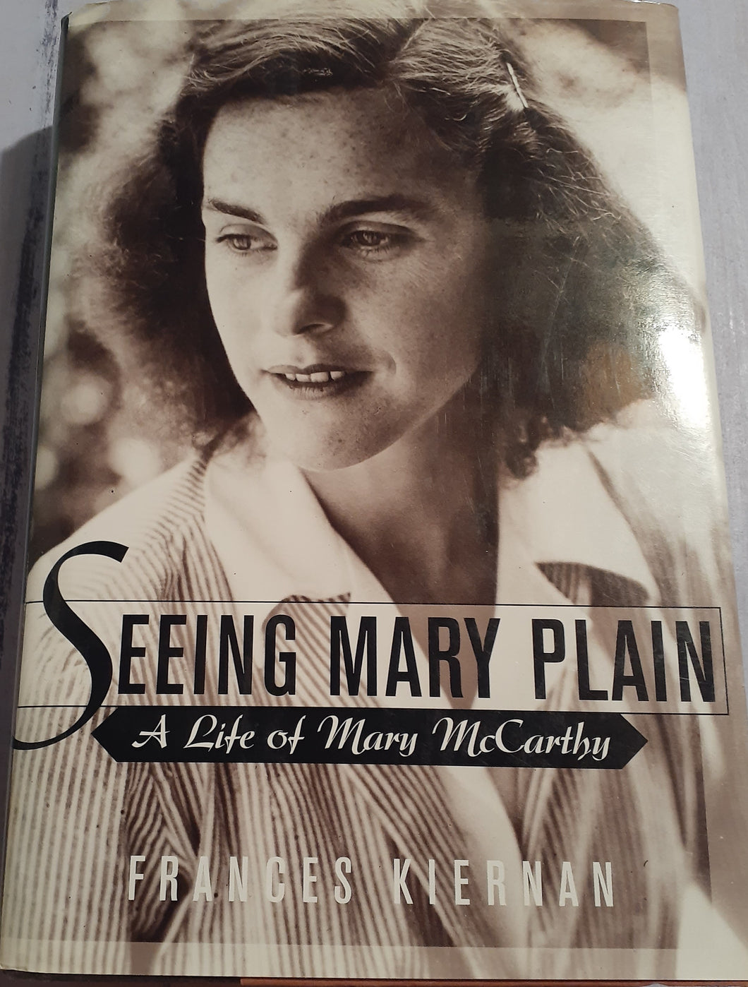 Seeing Mary Plain: A Life of Mary McCarthy