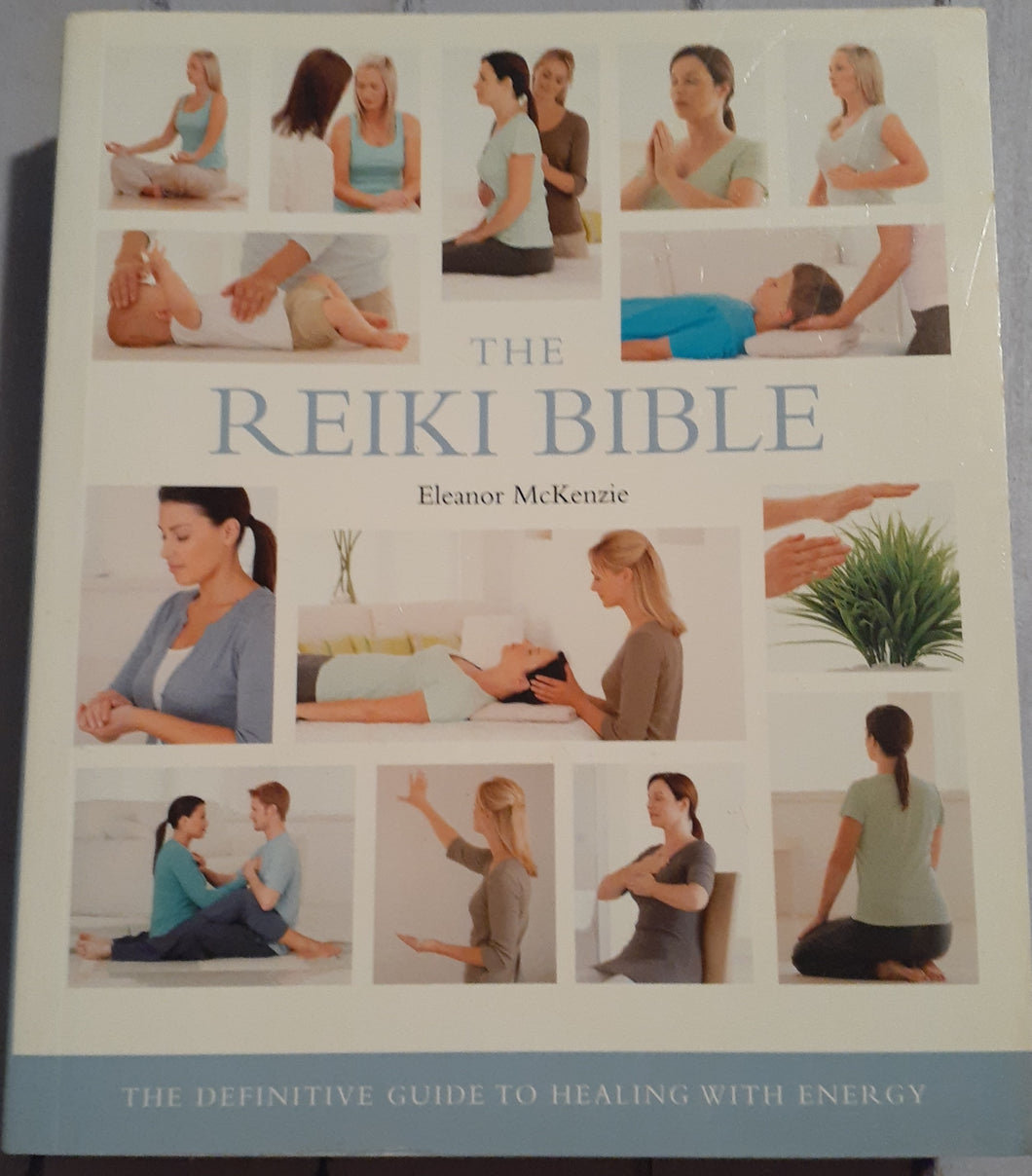 The Reiki Bible