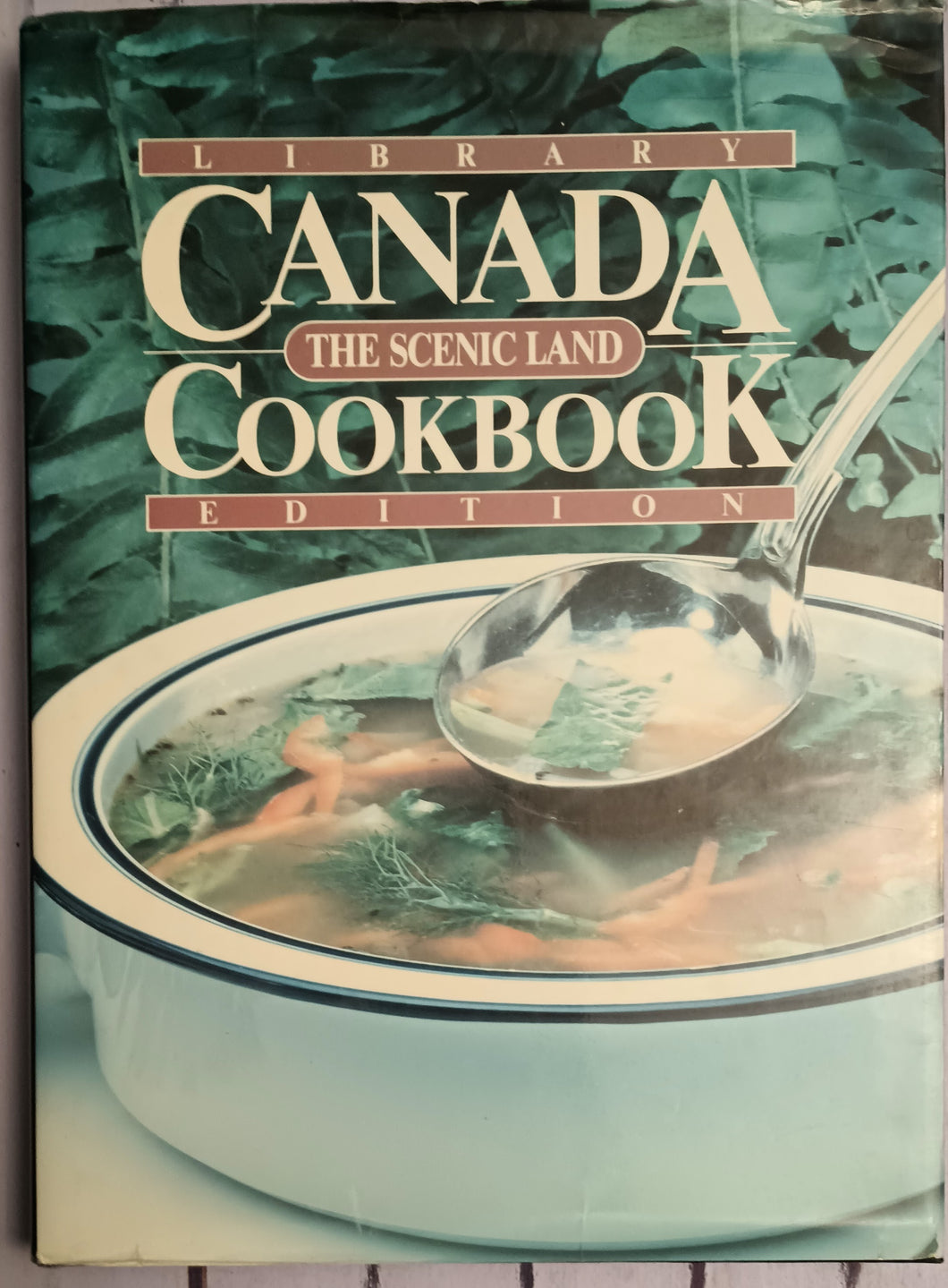 Canada, the Scenic Land Cookbook