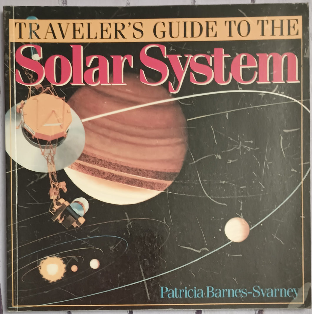 Traveler's Guide to the Solar System