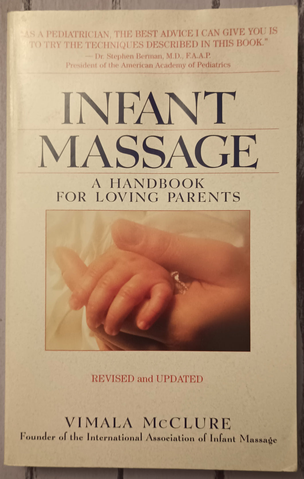 Infant Massage: A Handbook for Loving Parents