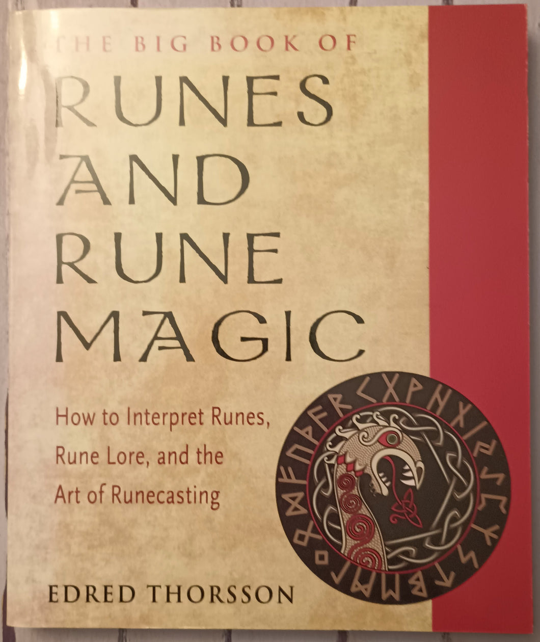 The Big Book of Runes and Rune Magic