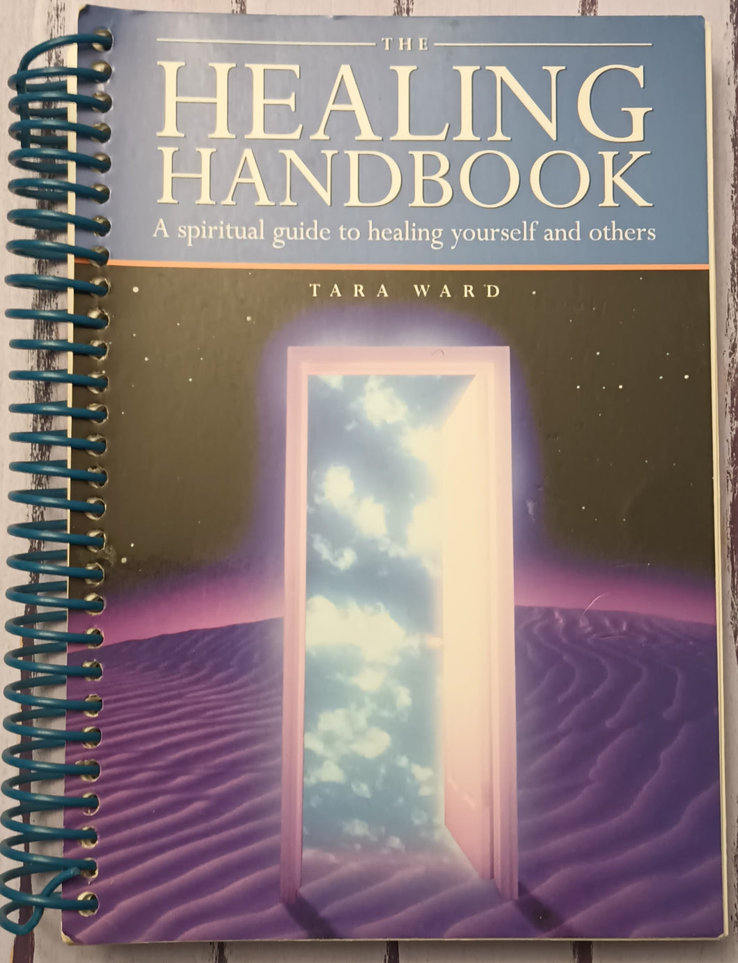 The Healing Handbook: A Spiritual Guide to Healing Yourself and Others