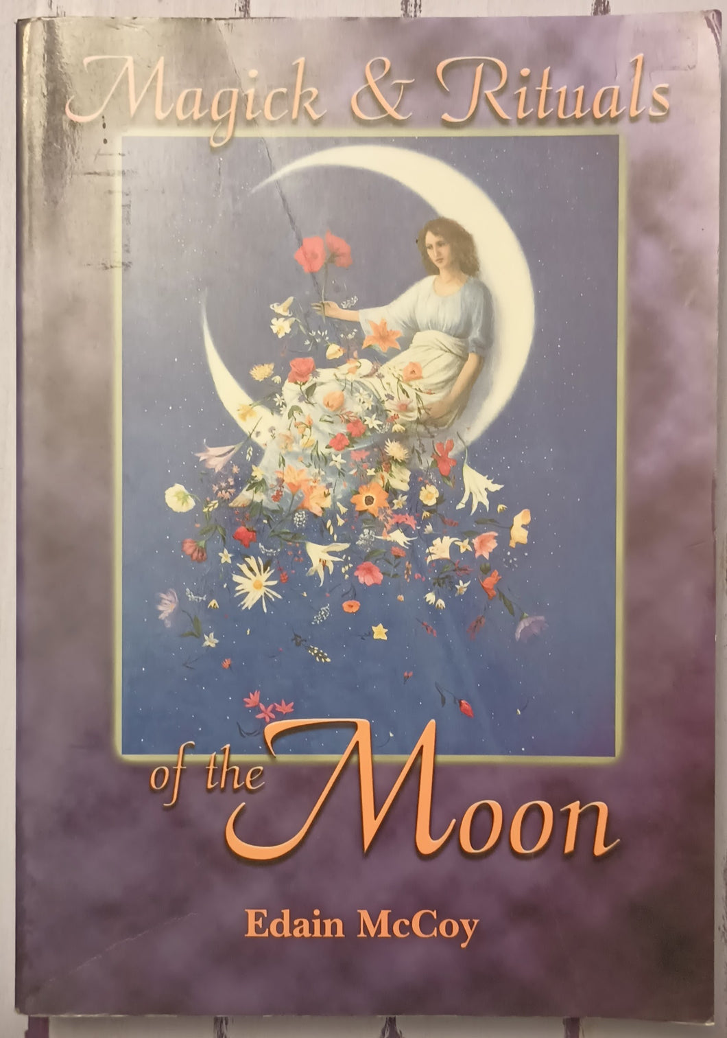 Magick & Rituals of the Moon