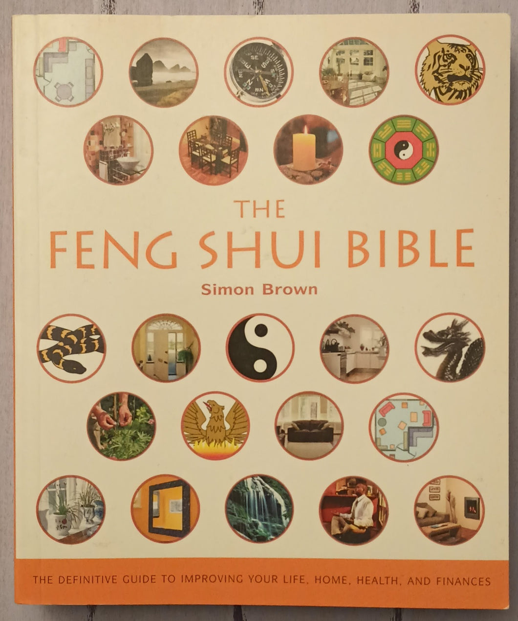 The Feng Shui Bible