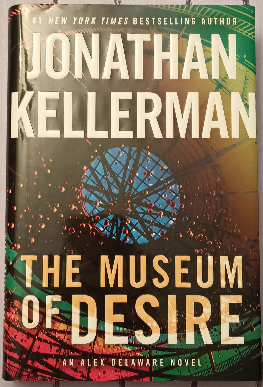 The Museum of Desire: An Alex Delaware Novel