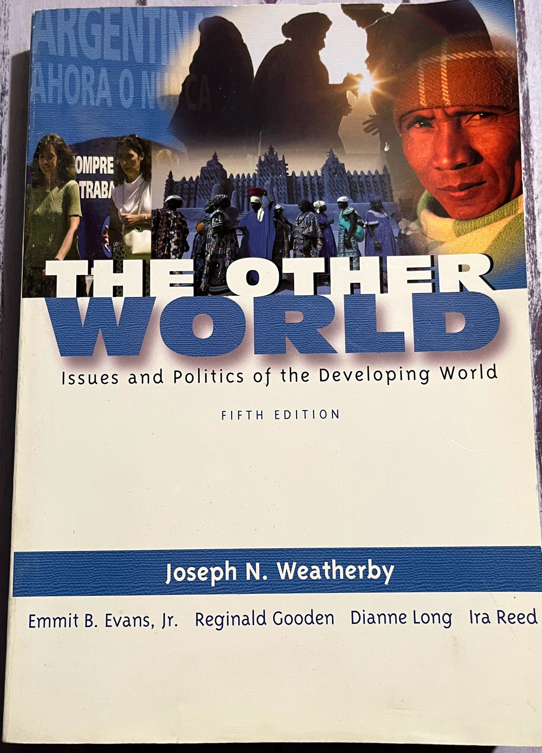 The Other World - Isssues and Politics of the Developing World