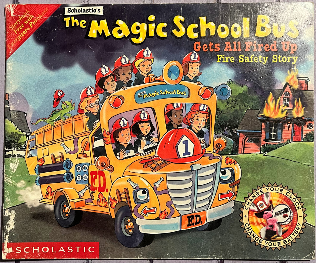 The Magic School Bus Gets All Fired Up: Fire Safety Story