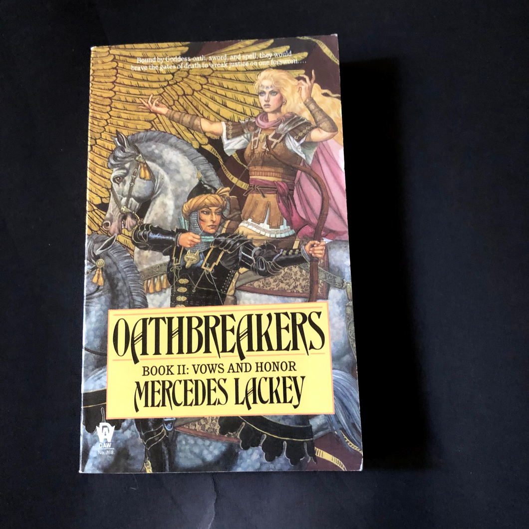 Oathbreakers Book 2 : Vows and Honor