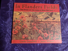 Load image into Gallery viewer, In Flanders Fields: The Story of the Poem by John McCrae
