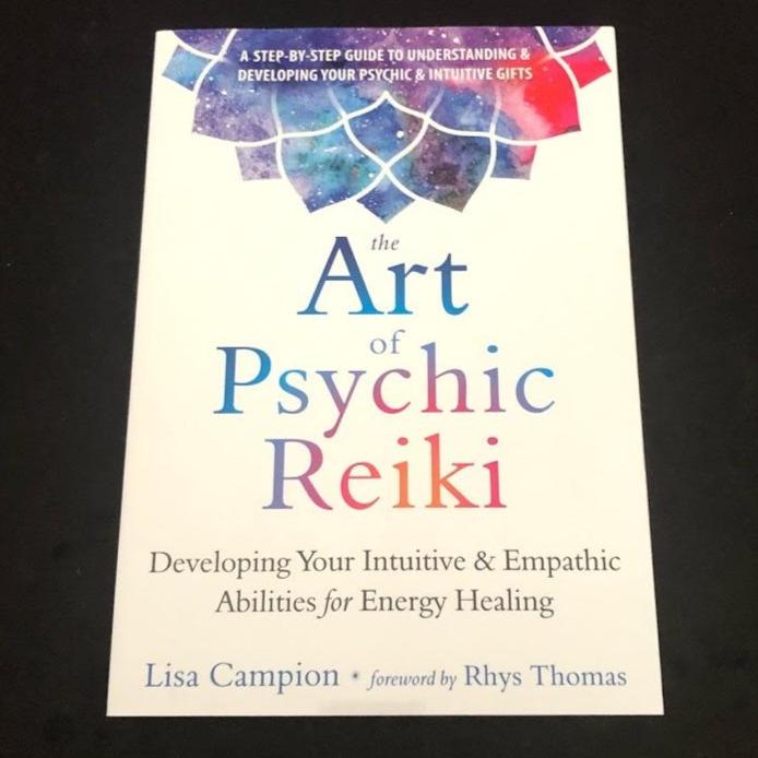 The Art of Psychic Reiki