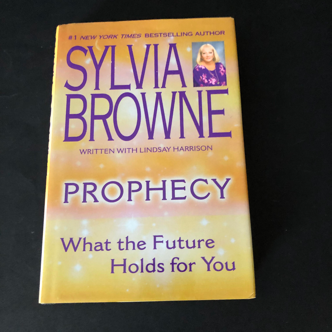 Prophecy: What the Future Holds for You