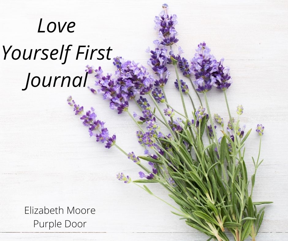 Love Yourself First Journal