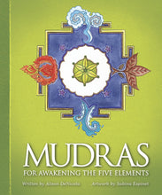 Load image into Gallery viewer, Mudras for Awakening the Five Elements

