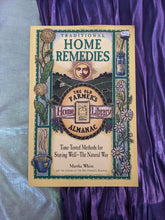 Load image into Gallery viewer, Traditional Home Remedies: Time-Tested Methods for Staying Well-The Natural Way
